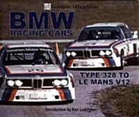 BMW Racing Cars: 328 to Racing V12 (Paperback)