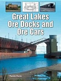 Great Lakes Ore Docks and Ore Cars (Paperback)