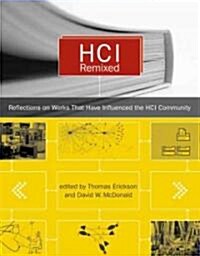 [중고] HCI Remixed: Essays on Works That Have Influenced the HCI Community (Hardcover)