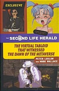 The Second Life Herald (Hardcover)