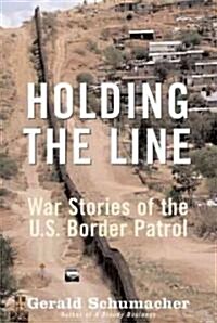 Holding the Line (Hardcover)