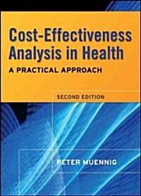 Cost-Effectiveness Analysis in Health: A Practical Approach (Hardcover, 2)