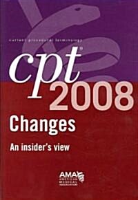 CPT 2008 Changes (Paperback, 1st)