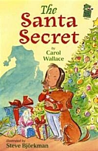 The Santa Secret (School & Library)
