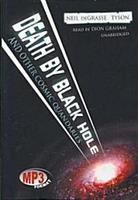 Death by Black Hole, and Other Cosmic Quandaries (MP3 CD)