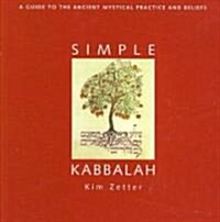 Simple Kabbalah [With 96-Page BookWith 12 Tree of Life CardsWith Mystical Red String] (Other)