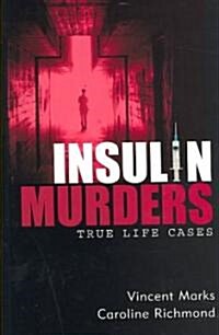 Insulin Murders (Paperback)