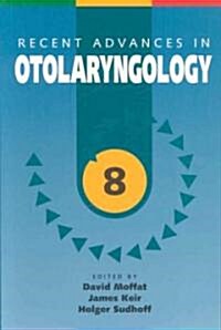 Recent Advances in Otolaryngology (Paperback)