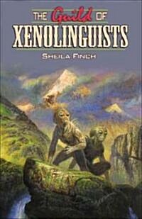 The Guild of Xenolinguists (Hardcover)