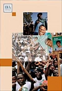 Political Parties in Africa: Challenges for Sustained Multiparty Democracy (Paperback)