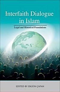 Interfaith Dialogue in Islam (Paperback)