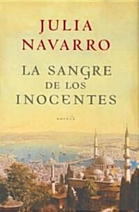 La sangre de los inocentes/ The Blood of the Innocents (Hardcover)