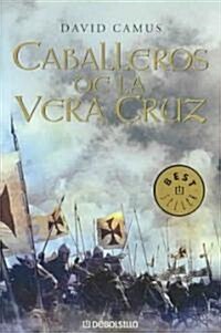 Caballeros de la Vera Cruz/ Knights of Vera Cruz (Paperback)