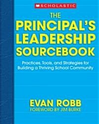 The Principals Leadership Sourcebook (Paperback)