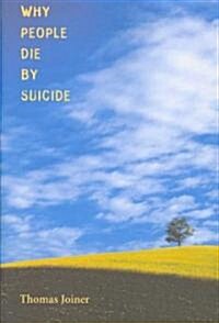 Why People Die by Suicide (Paperback)