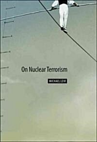 On Nuclear Terrorism (Hardcover)