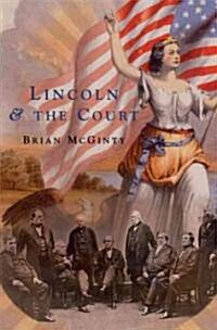 Lincoln and the Court (Hardcover)