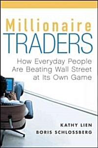 Millionaire Traders (Hardcover)