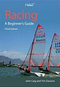 Racing: A Beginners Guide (Paperback)