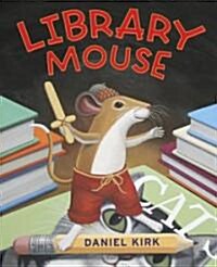 Library Mouse: A Picture Book (Hardcover)