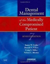 Dental management of the medically compromised patient