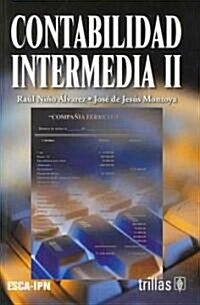 Contabilidad Intermedia/ Intermediate Accounting (Paperback)