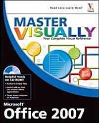 Master Visually Microsoft Office 2007 [With CDROM] (Paperback)