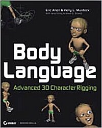 Body Language : Advanced 3D Character Rigging (Paperback)
