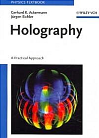 Holography: A Practical Approach (Paperback)