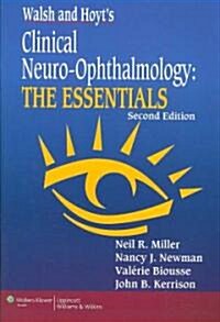 Walsh and Hoyts Clinical Neuro-Ophthalmology (Paperback, 2nd)