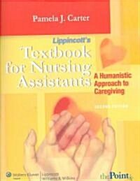 Lippincotts Textbook for Nursing Assistants (Paperback, CD-ROM, 2nd)