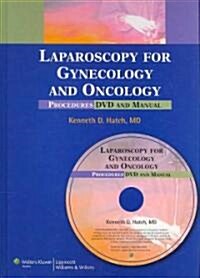 Laparoscopy for Gynecology and Oncology: Procedures DVD and Manual [With DVD] (Hardcover)