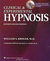 Clinical & Experimental Hypnosis: In Medicine, Dentistry, and Psychology [With DVD] (Hardcover, 2, Revised)