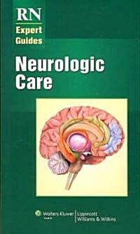 Neurologic Care (Paperback, 1st)