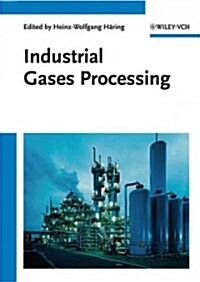Industrial Gases Processing (Hardcover)