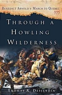 Through a Howling Wilderness (Paperback)