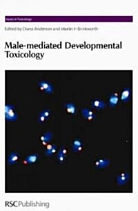 Male-Mediated Developmental Toxicity (Hardcover)