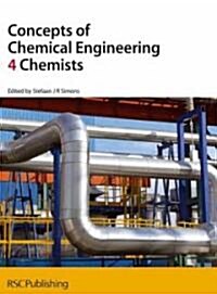 Concepts of Chemical Engineering 4 Chemists (Hardcover)