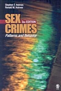 Sex Crimes: Patterns and Behavior (Paperback, 3)
