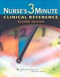 Nurses 3-Minute Clinical Reference (Hardcover, 2nd)