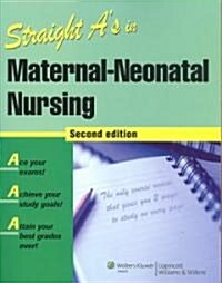 Straight As in Maternal-Neonatal Nursing [With CDROM] (Paperback, 2)