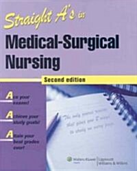 Straight As in Medical-Surgical Nursing [With CDROM] (Paperback, 2)