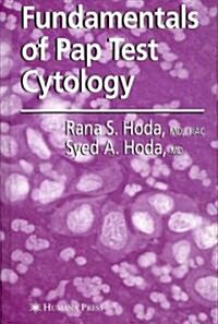 Fundamentals of Pap Test Cytology (Hardcover, 2007)