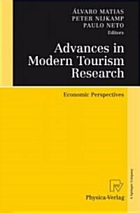 Advances in Modern Tourism Research: Economic Perspectives (Hardcover, 2007)