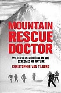 Mountain Rescue Doctor (Hardcover, 1st)