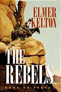 The Rebels (Hardcover)