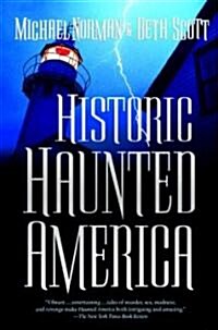 Historic Haunted America (Paperback, Reprint)