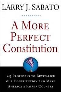 A More Perfect Constitution (Hardcover)