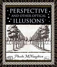 Perspective and Other Optical Illusions (Hardcover)