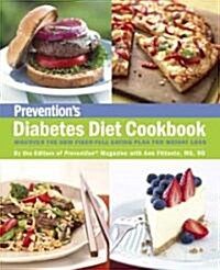 Prevention Diabetes Diet Cookbook: Discover the New Fiber-Full Eating Plan for Weight Loss (Paperback)